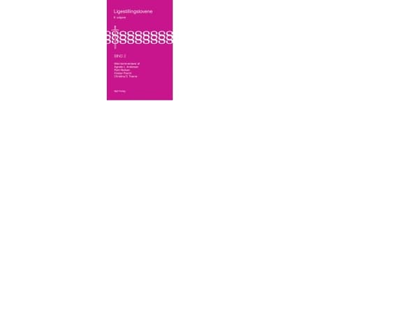 Ligestillingslovene bind 2 | Christina D. Tvarnø, Ruth Nielsen, Kirsten Precht, Agnete L. Andersen