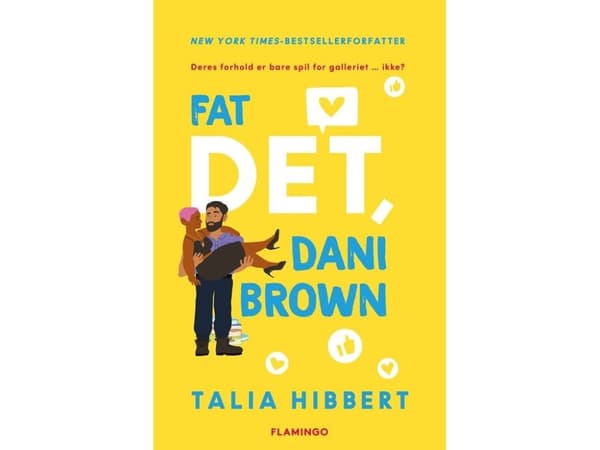 Fat det, Dani Brown | Talia Hibbert | Språk: Danska