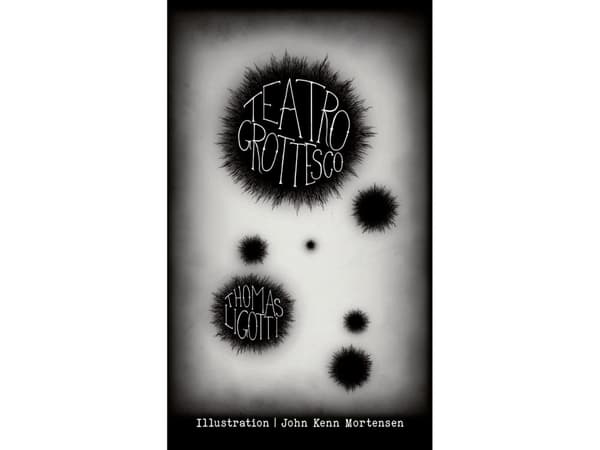 Grotesk teater | Thomas Ligotti