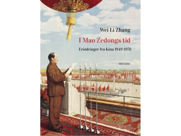 I Mao Zedongs tid | Wei Li Zhang