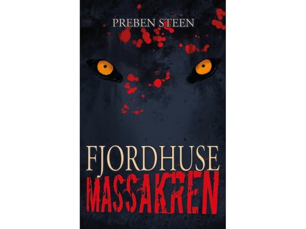 Fjordhusemassakren | Preben Steen