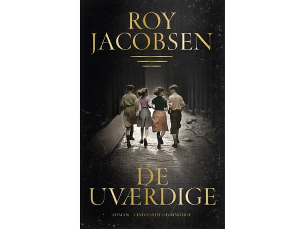 De uværdige | Roy Jacobsen