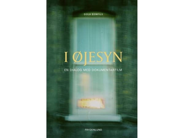 I øjesyn | Dola Bonfils