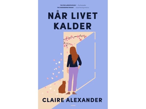 Når livet kalder | Claire Alexander | Språk: Danska
