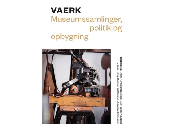 Vaerk | Aske Hennelund Nielsen, Lise Ræder, Jonas Hørup Ruskjær og Rasmus Skovgaard Jakobsen