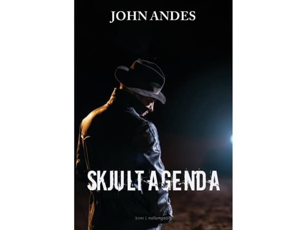Skjult agenda | John Andes