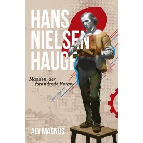 Hans Nielsen Hauge | Alv Magnus