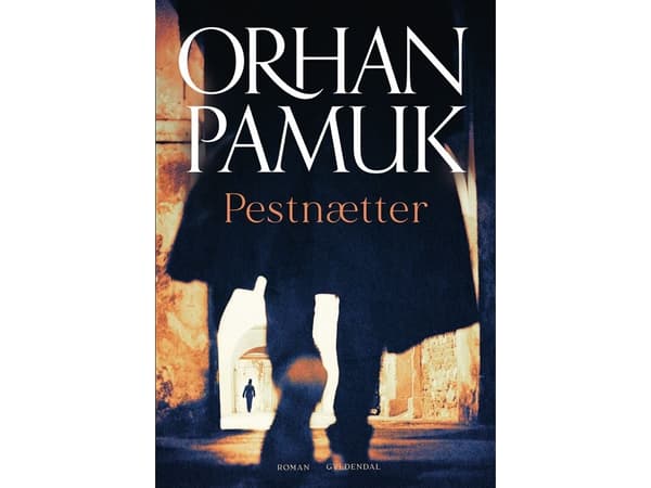 Pestnætter | Orhan Pamuk | Språk: Danska