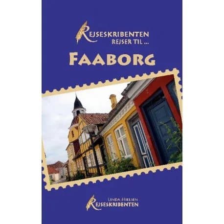 Rejseskribenten Rejser Til... Faaborg | Linda Nielsen