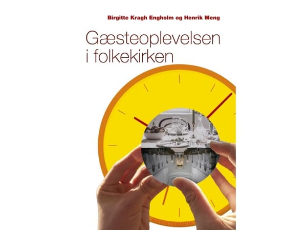 Gæsteoplevelsen i folkekirken | Birgitte Kragh Engholm og Henrik Meng
