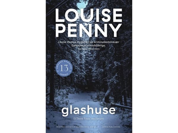 Glashuse | Louise Penny | Språk: Dansk