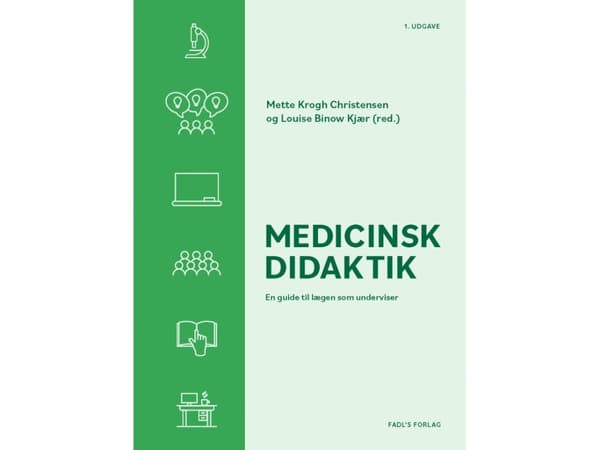 Medicinsk didaktik | Mette Krogh Christensen og Louise Binow Kjær (red.)