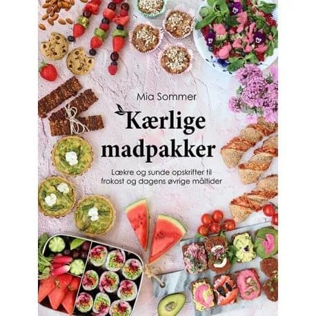 Kærlige madpakker | Mia Sommer | Språk: Dansk