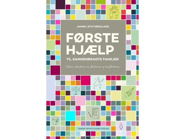 Första hjälpen för blandade familjer | Janne Leth Førgaard | Språk: Danska
