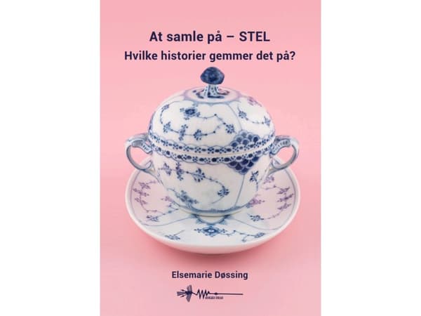 At samle på STEL | Elsemarie Døssing | Språk: Danska