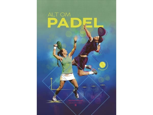 Alt om padel | Michael Werge | Språk: Danska