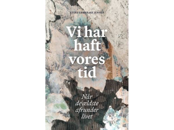 Vi har haft vores tid | Stine Grønbæk Jensen