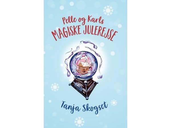 Pelle och Karls magiska julresa | Tanja Skogset | Språk: Danska