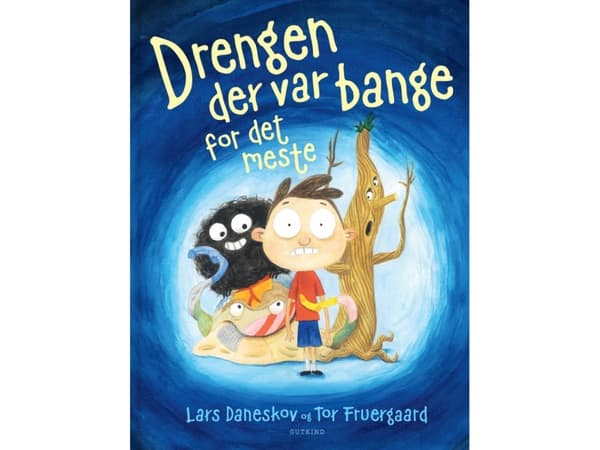 Drengen der var bange for det meste | Lars Daneskov & Tor Fruergaard