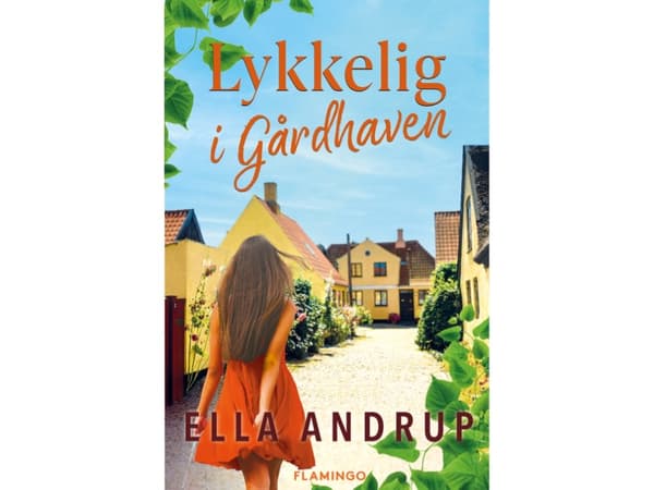 Lykkelig i Gårdhaven | Ella Andrup