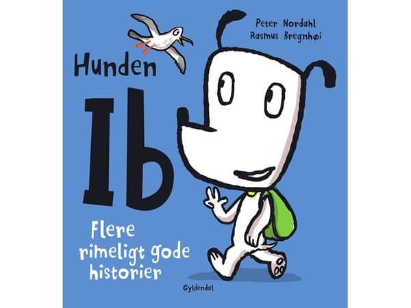 Hunden Ib. Flere rimeligt gode historier | Peter Nordahl;Rasmus Bregnhøi
