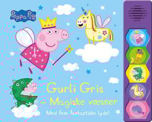 Peppa Pig - Gurli Gris - Magiska varelser (Ljudbok med 5 fantastiska ljud) | Språk: Danska