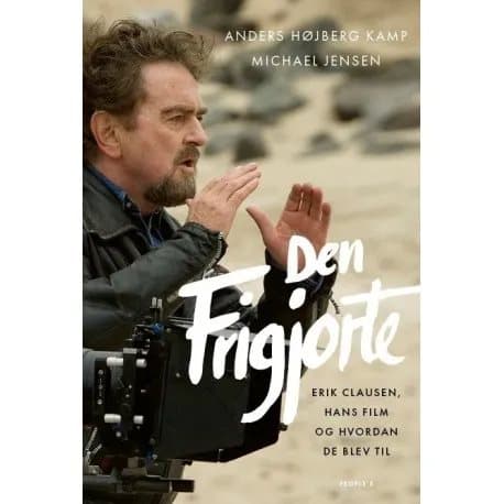 Den Frigjorte | Anders Højberg Kamp, Michael Jensen