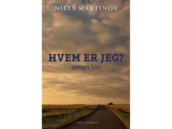 Vem är jag? frågar han Niels Martinov | Språk: Danska