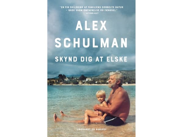 Skynda dig att älska | Alex Schulman | Språk: Danska