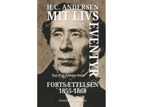 Mit livs eventyr Fortsættelsen 1855-1868 | H.C. ANDERSEN