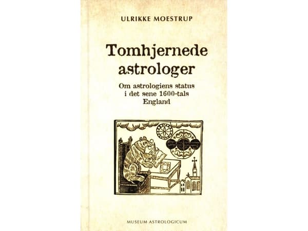 Tomhjernede astrologer | Ulrikke Moestrup