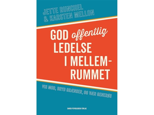 God offentlig ledelse i mellemrummet | Jette Runchel, Karsten Mellon