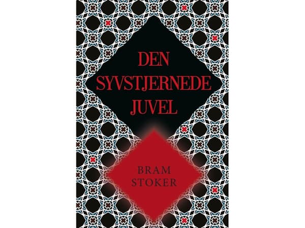 De sju stjärnornas juvel | Bram Stoker | Språk: Danska