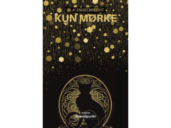 Kun mørke | M.A. Engelbrecht | Språk: Danska