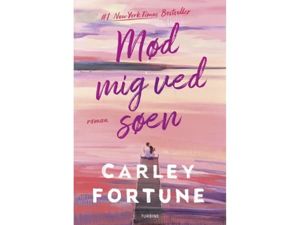Möt mig vid sjön | Carley Fortune | Språk: Danska