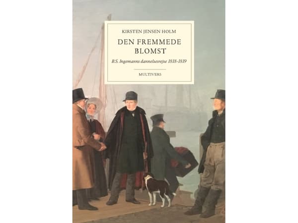 Den fremmede blomst | Kirsten Jensen Holm