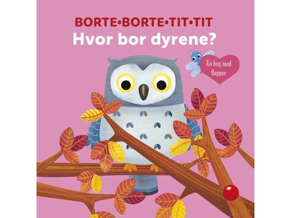 Borte-Borte-Tit-Tit: Hvor bor dyrene? |
