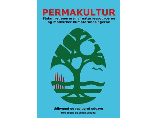 Permakultur | Mira Illeris og Esben Schultz | Språk: Dansk