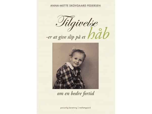 Tilgivelse | Anna-Mette Skovgaard Pedersen