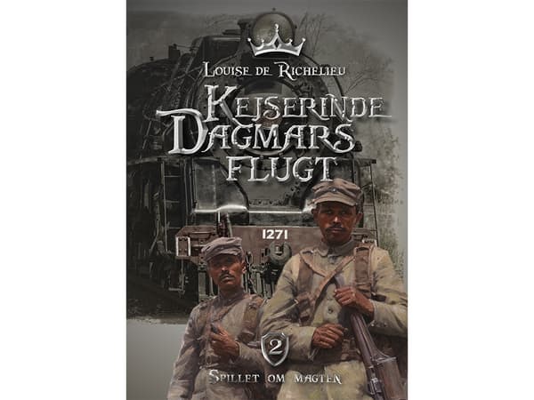 Kejsarinnan Dagmars flykt | Louise de Richelieu | Språk: Danska