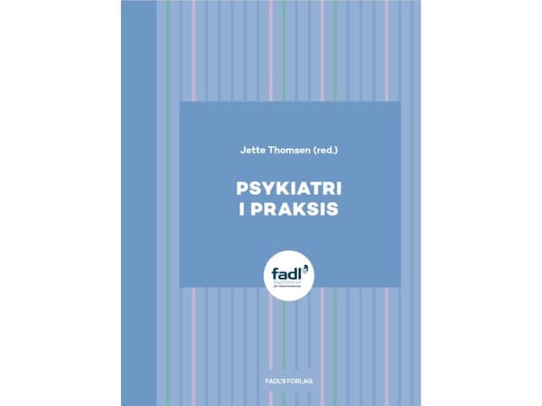 Psykiatri i praksis | Jette Thomsen (red.)