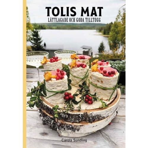 Tolis mat - lättlagade och goda tilltugg (inbunden)