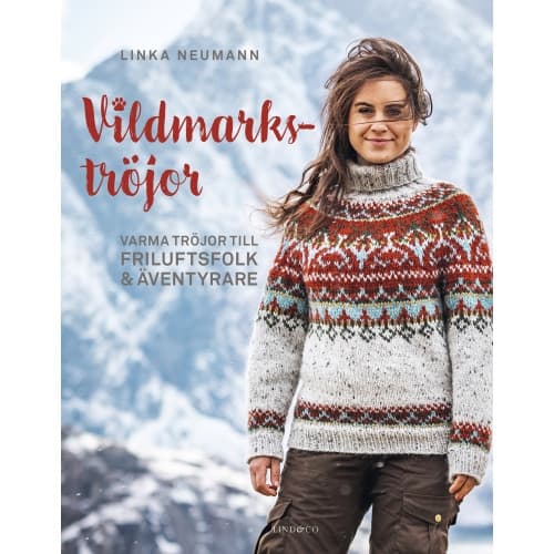 Vildmarkströjor : varma tröjor till friluftsfolk och äventyrare (inbunden)