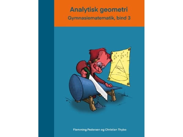 Analytisk geometri | Flemming Pedersen;Christian Thybo
