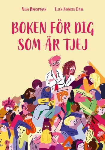 Boken För Dig Som Är Tjej - Ellen Och Ninas Guide Till Puberteten (Bok)