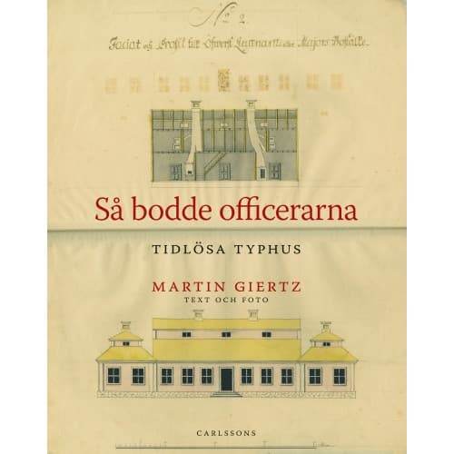 Så bodde officerarna (inbunden)
