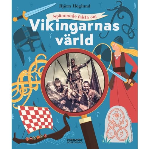Spännande fakta om vikingarnas värld (inbunden)