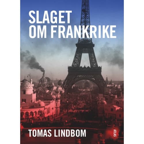 Slaget om Frankrike (inbunden)