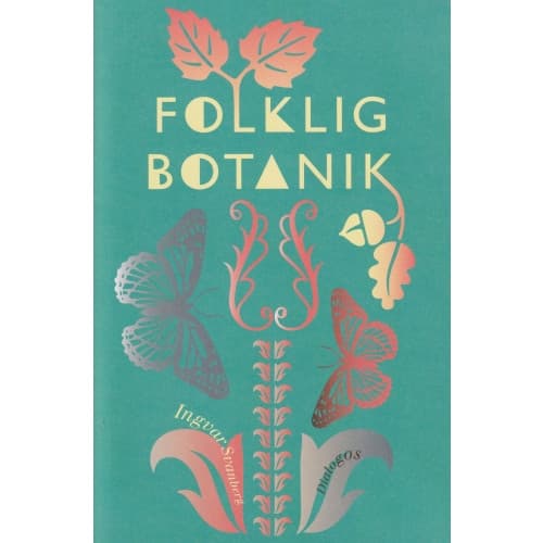 Folklig botanik (inbunden)
