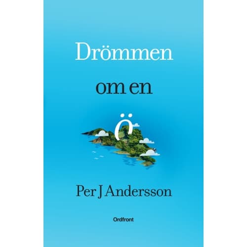 Drömmen om en ö (inbunden)
